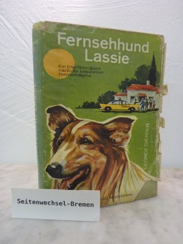 Fernsehhund Lassie Bd. 6 Alarmierende Nachrichten