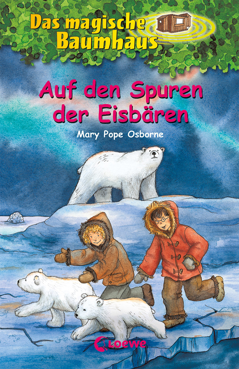 Das magische Baumhaus - Auf den Spuren der Eisbären