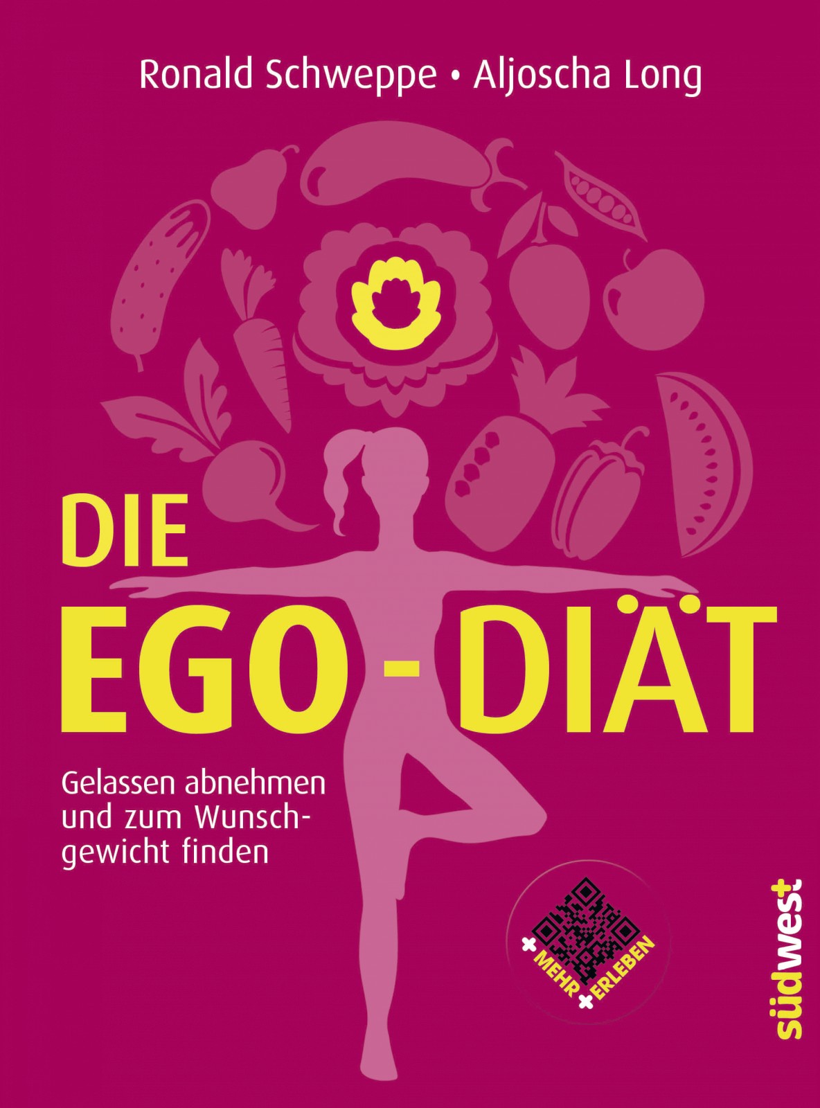 Die Ego-Diät: Gelassen abnehmen und zum Wunschgewicht finden