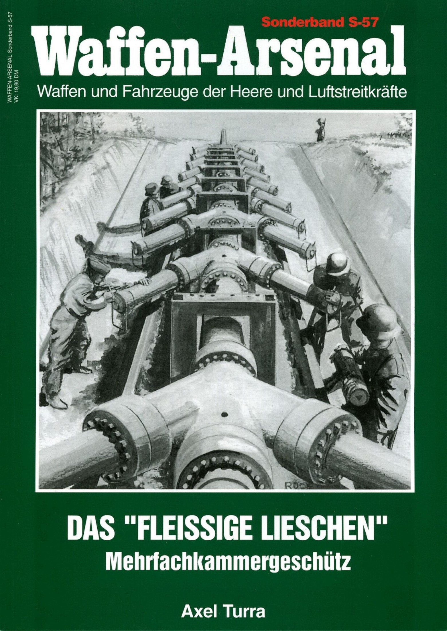 Das 'Fleißige Lieschen' Mehrfachkammergeschütz