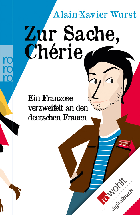 Zur Sache, Chérie