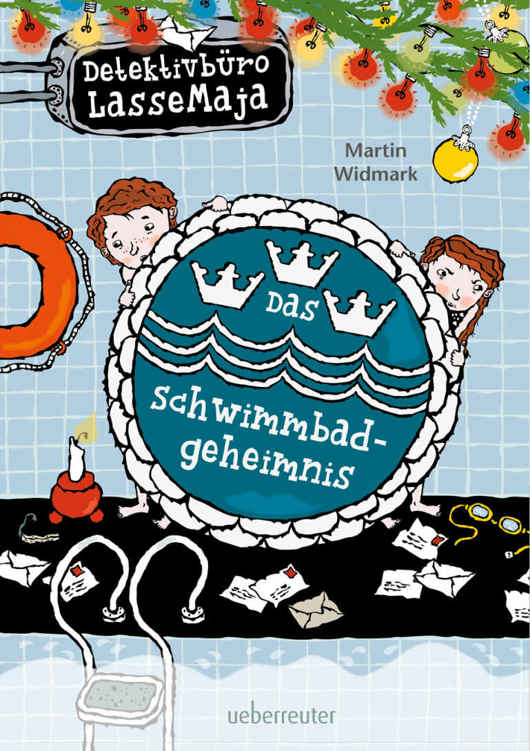 Das Schwimmbadgeheimnis: Detektivbüro LasseMaja (German Edition)