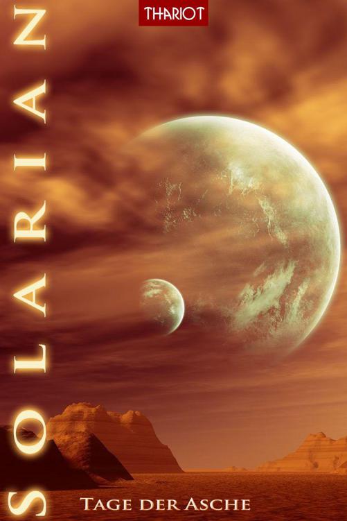 Solarian - Tage der Asche (Solarian-Saga 2) (German Edition)
