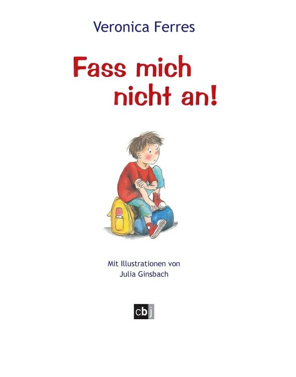 Fass mich nicht an!