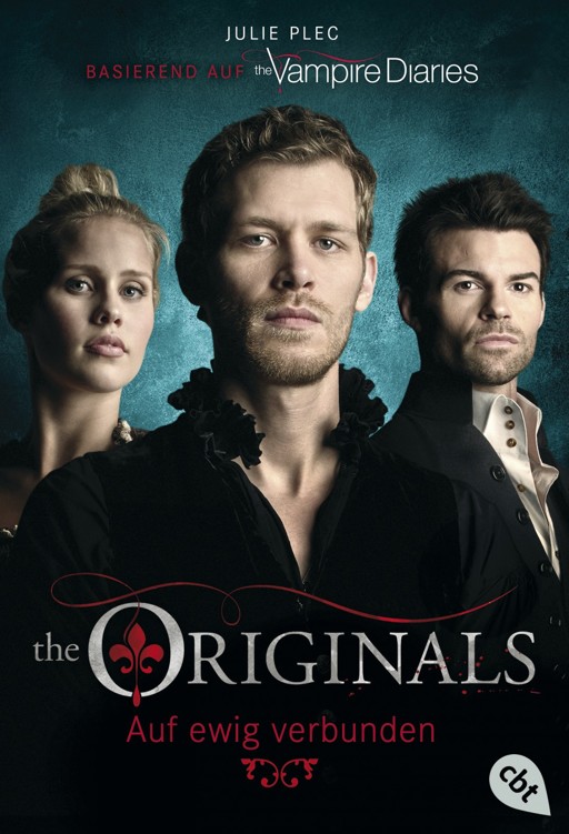 THE ORIGINALS - Auf ewig verbunden
