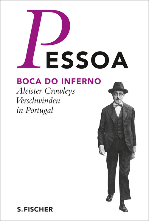 Boca do Inferno . Aleister Crowleys Verschwinden in Portugal