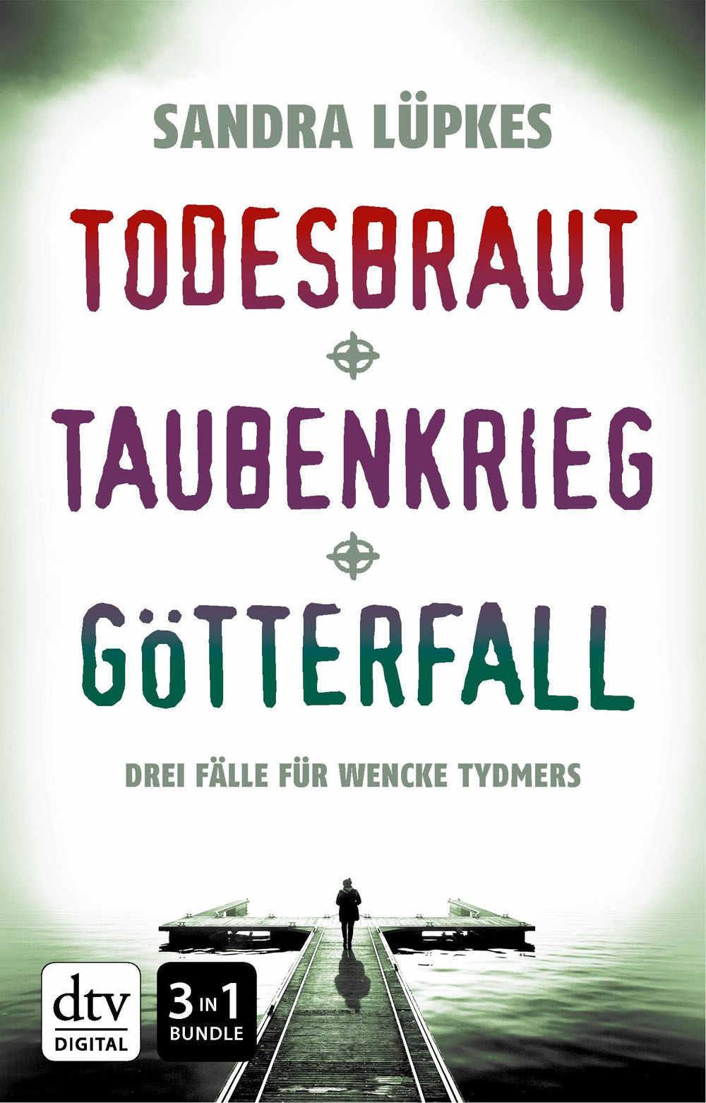 Todesbraut - Taubenkrieg - Götterfall (German Edition)