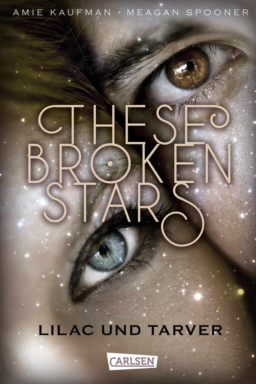 These Broken Stars. Lilac und Tarver (German Edition)