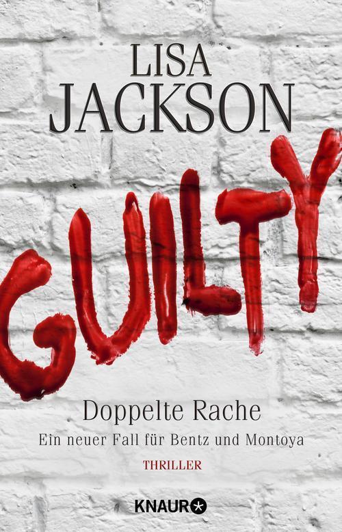 Guilty - Doppelte Rache: Ein neuer Fall für Bentz und Montoya (Ein Fall für Bentz und Montoya) (German Edition)