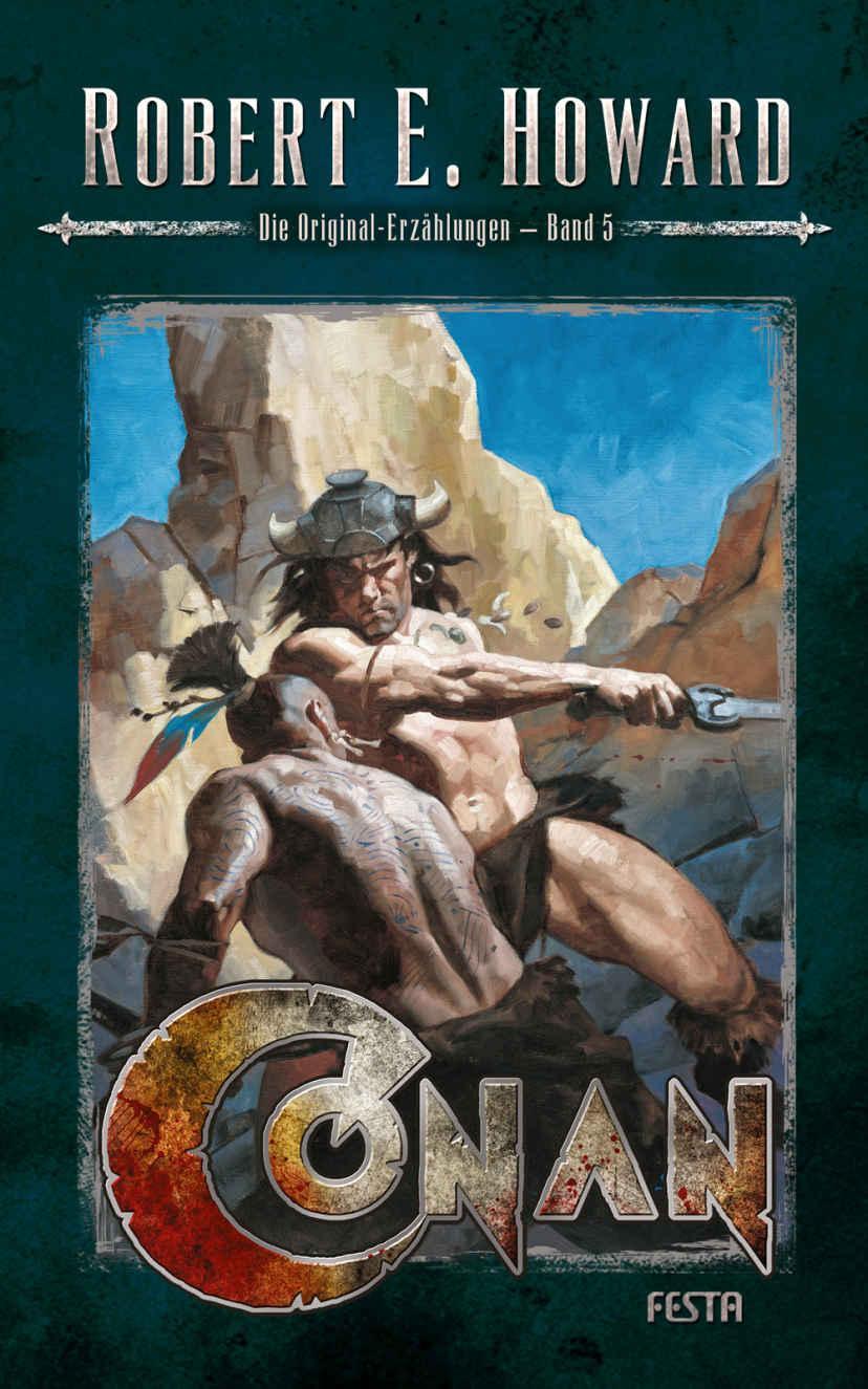 Conan - Band 5: Die Original-Erzählungen (German Edition)