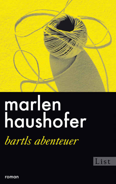 Bartls Abenteuer: Roman