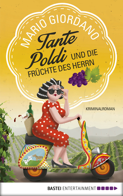 XXL-Leseprobe: Tante Poldi und die Früchte des Herrn: Roman