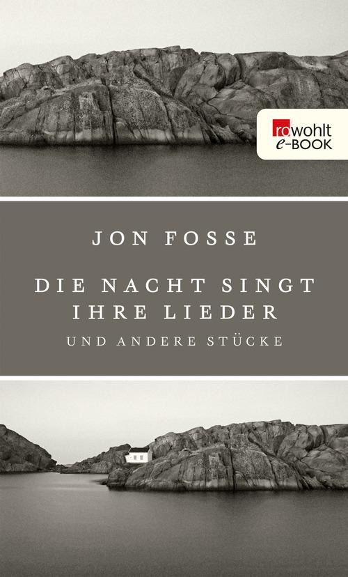Die Nacht singt ihre Lieder: und andere Stücke