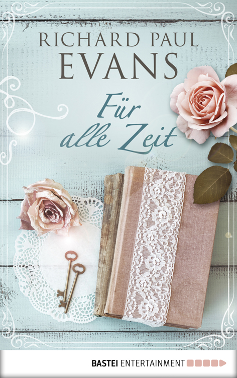 Für alle Zeit: Roman