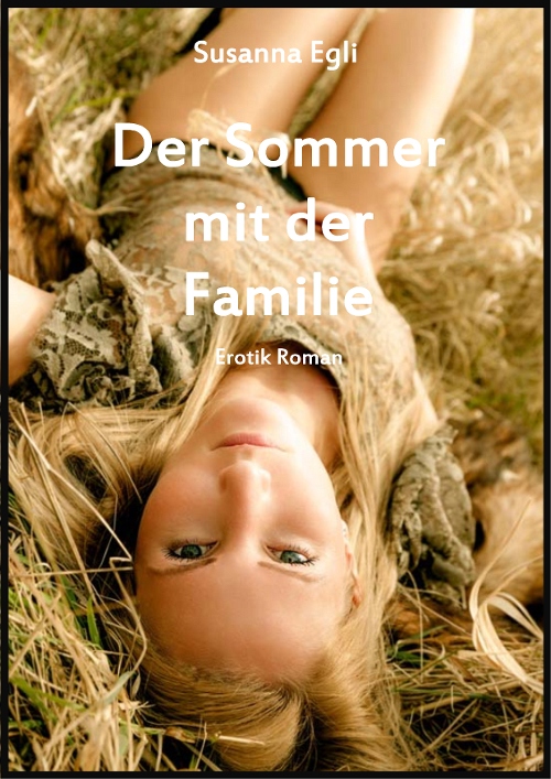 Der Sommer mit der Familie