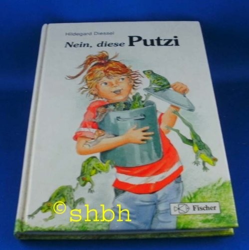 Nein, diese Putzi