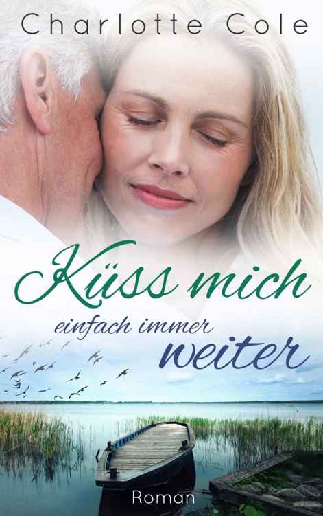 Küss mich einfach immer weiter (Finley Meadows 3)
