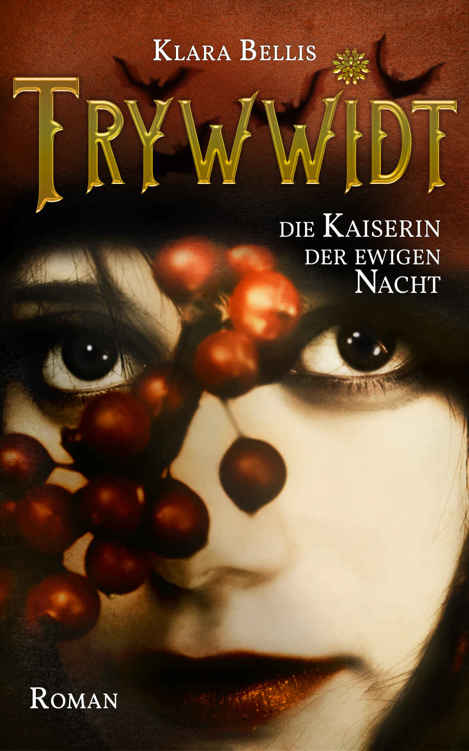 Trywwidt: Die Kaiserin der ewigen Nacht