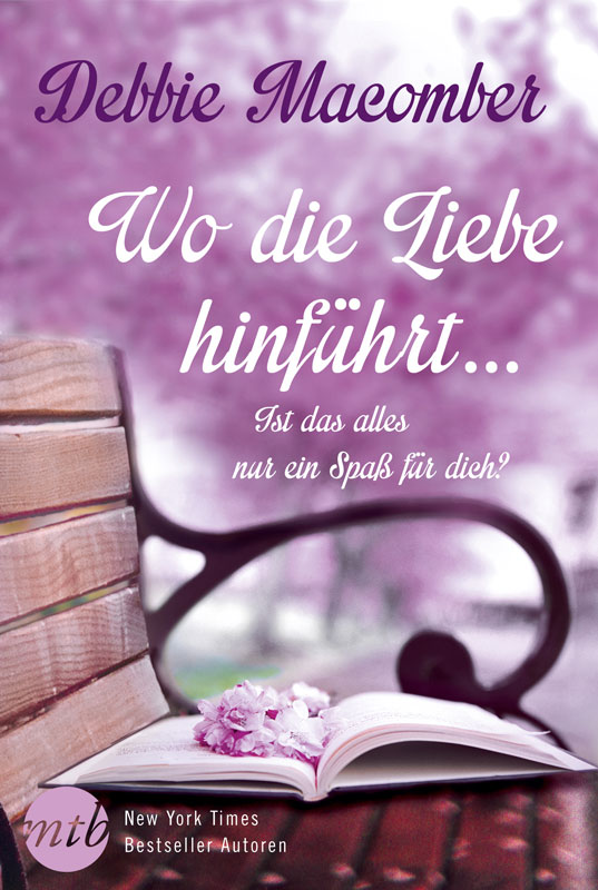 Wo die Liebe hinführt ...: Ist das alles nur ein Spaß für dich?