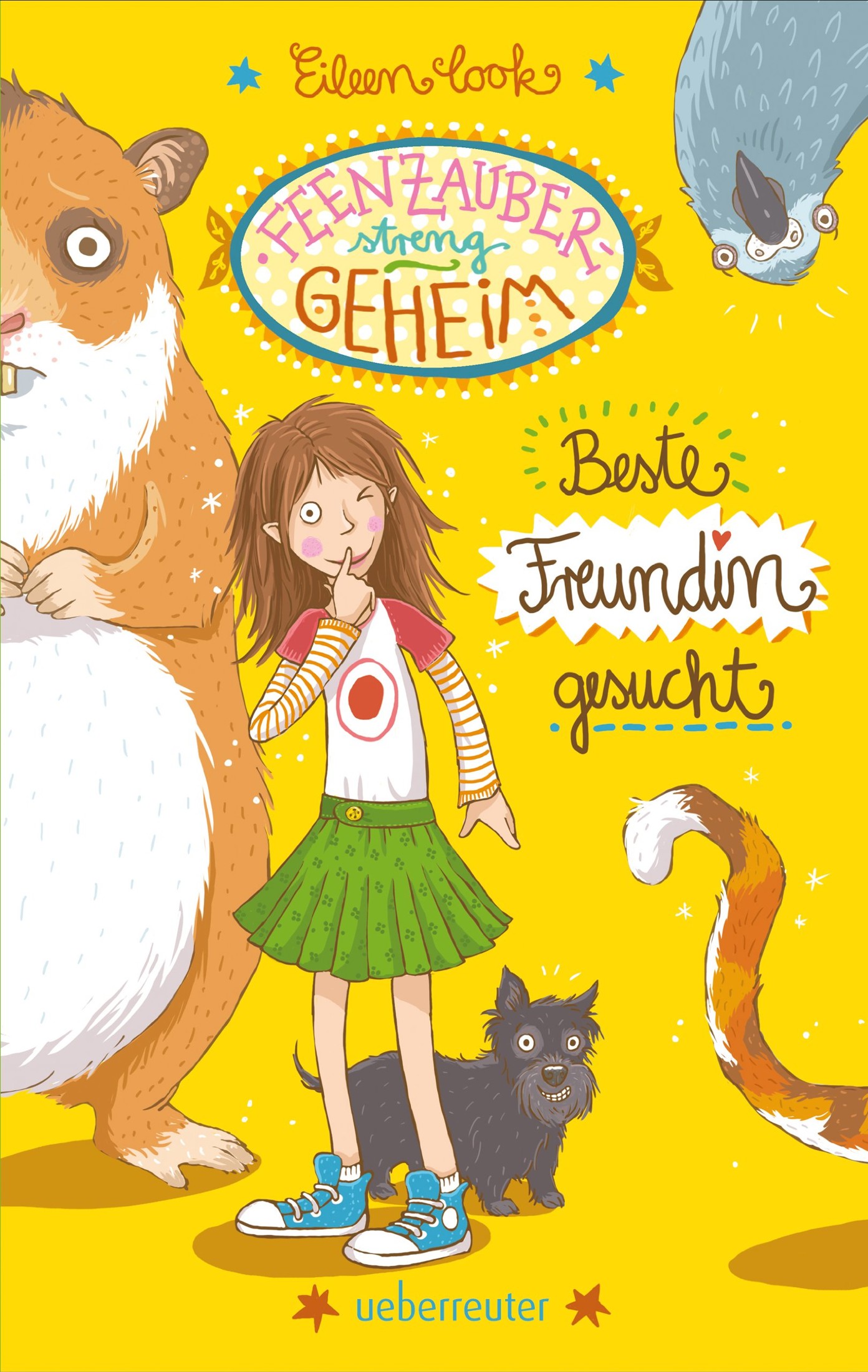 Feenzauber - streng geheim! - Beste Freundin gesucht: Band 1 (German Edition)