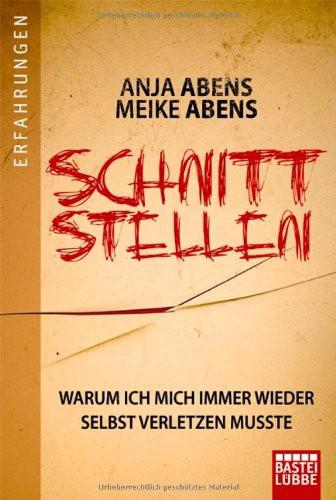 Schnittstellen: Warum ich mich immer wieder selbst verletzen musste