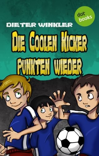 Die Coolen Kicker punkten wieder: Der fünfte Roman