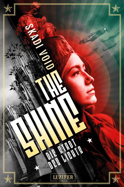 The Shine - Die Stadt des Lichts