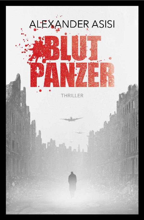 Blutpanzer: Ein Nachkriegs