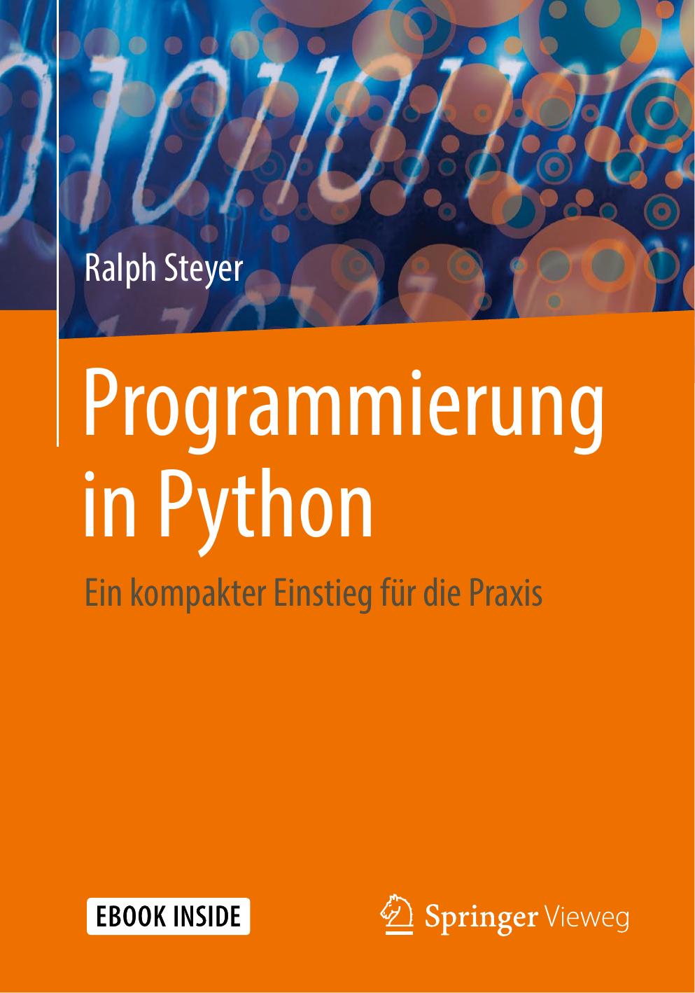 Programmierung in Python: Ein kompakter Einstieg für die Praxis