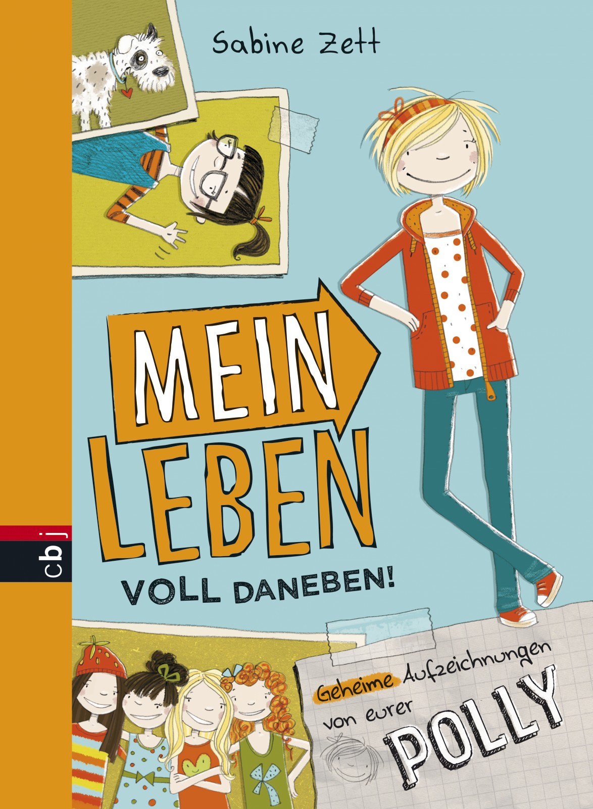 Mein Leben voll daneben!: Geheime Aufzeichnungen von eurer Polly