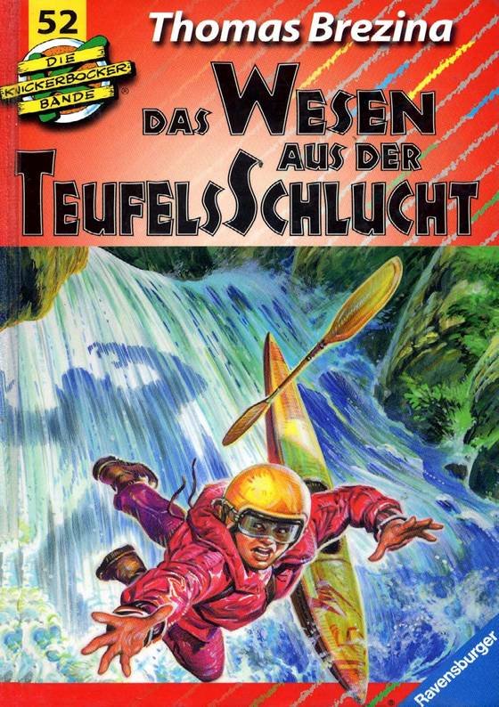 Die Knickerbocker Bande - 52 - Das Wesen aus der Teufelsschlucht