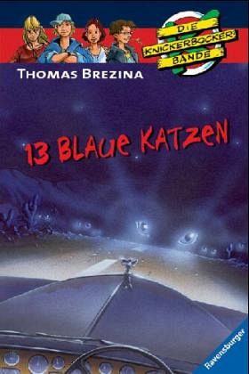 Die Knickerbocker Bande 42 - 13 blaue Katzen