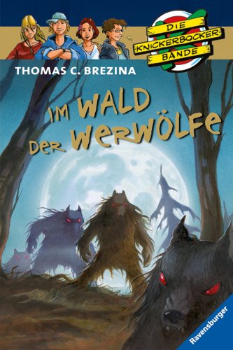 Die Knickerbocker Bande 36 - Im Wald der Werwoelfe