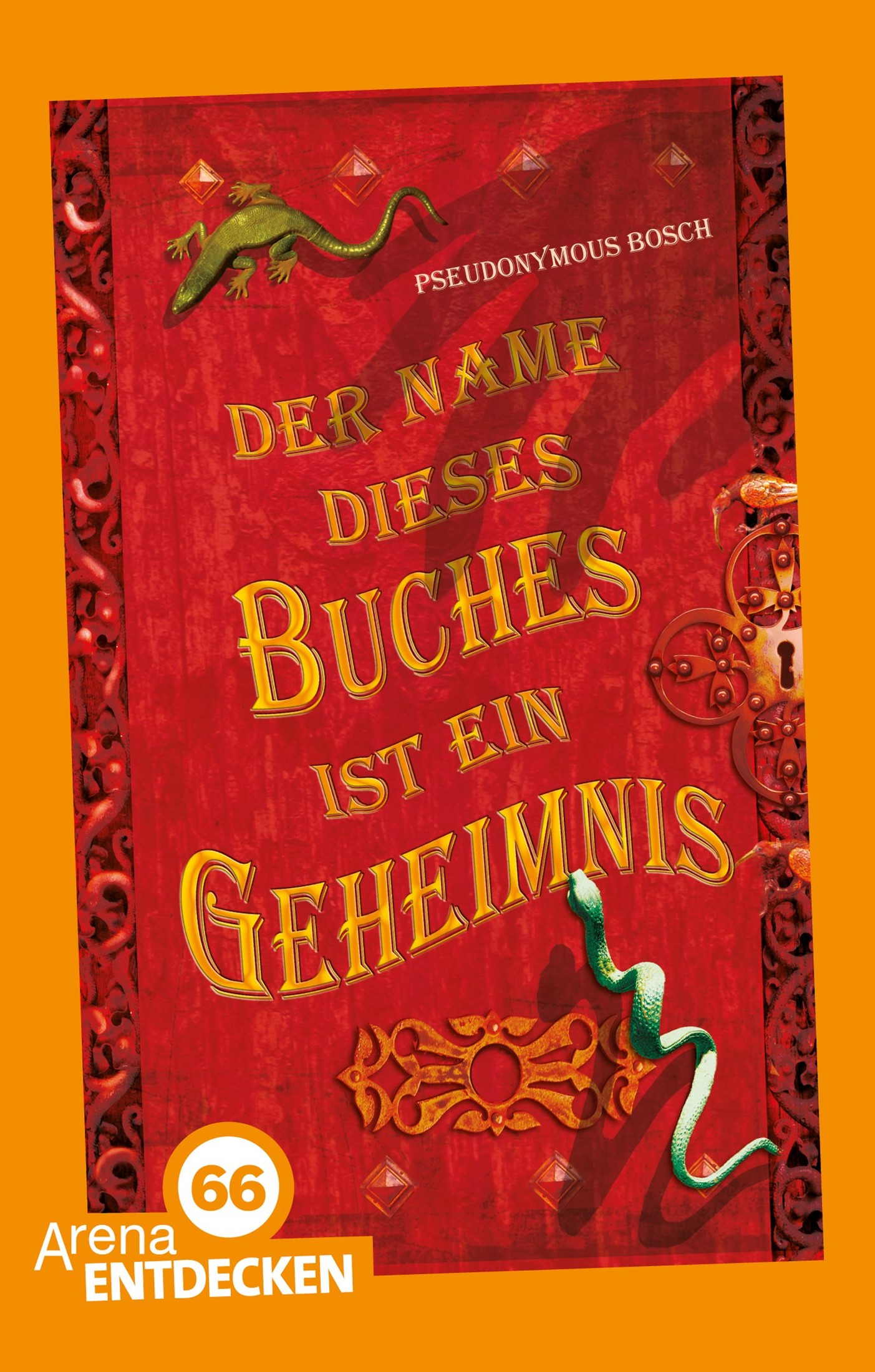 Der Name dieses Buches ist ein Geheimnis: Limitierte Jubiläumsausgabe