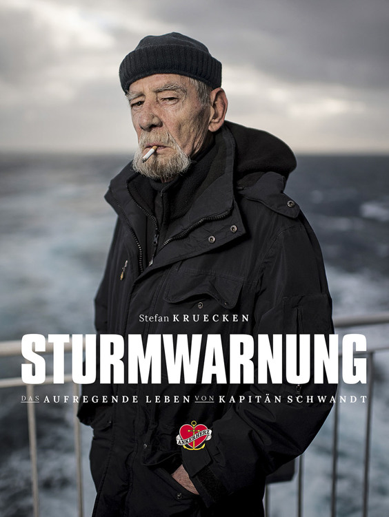 Sturmwarnung: Das aufregende Leben des Kapitäns Jürgen Schwandt