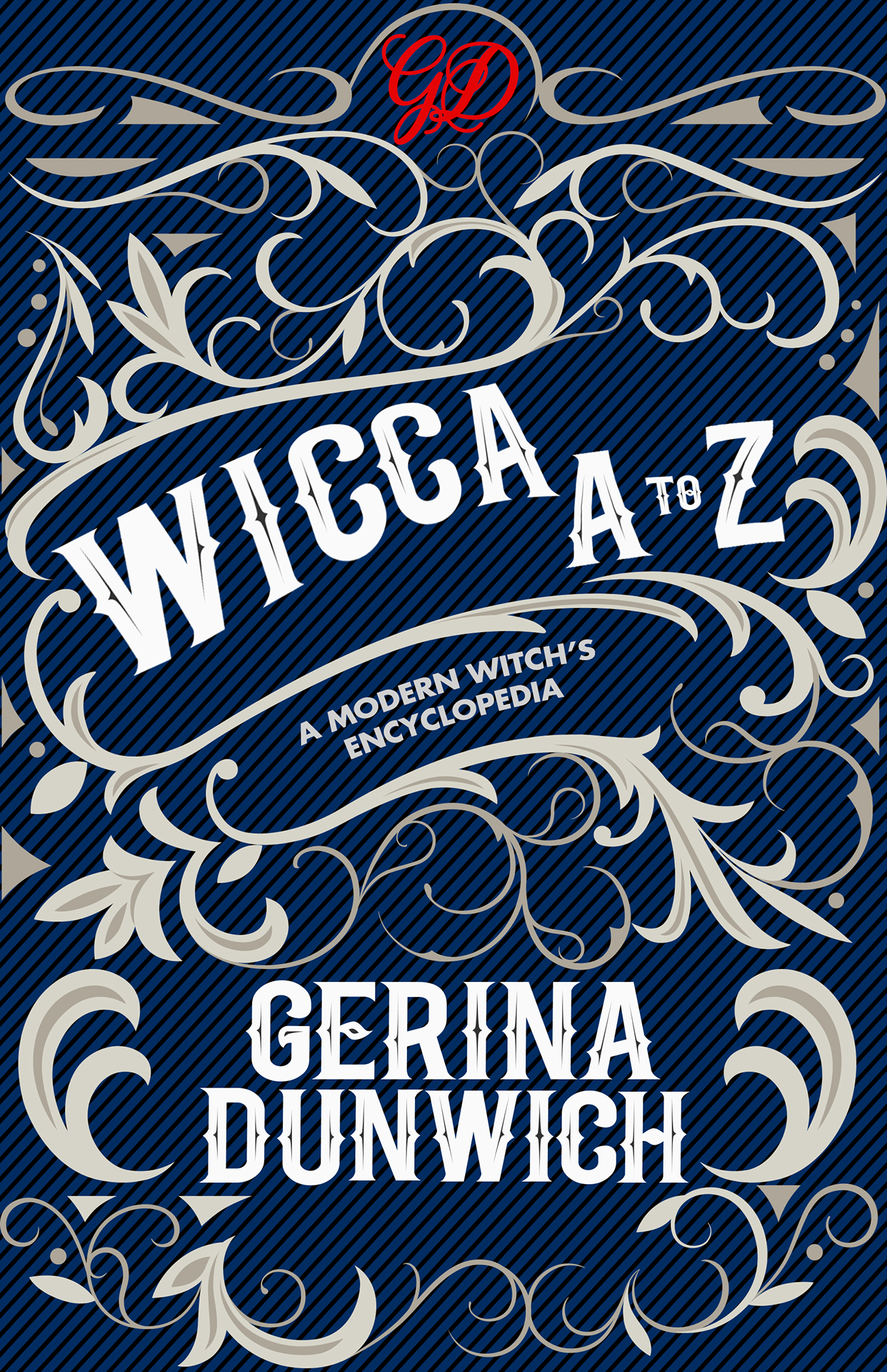 Wicca A to Z: A Guide to the Magickal World