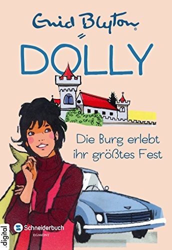 Die Burg Erlebt Ihr Größtes Fest, Dt. [Dt. Bearb. V. Franz Schneider Verl. Illustr.: Nikolaus Moras.)