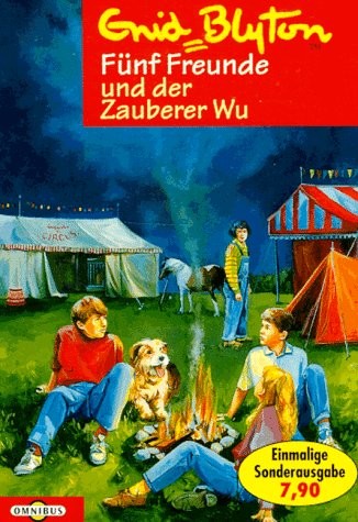 Fünf Freunde und der Zauberer Wu