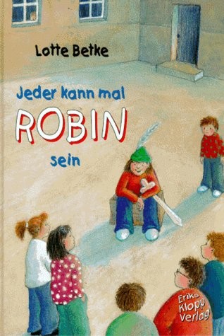 Jeder kann mal Robin sein