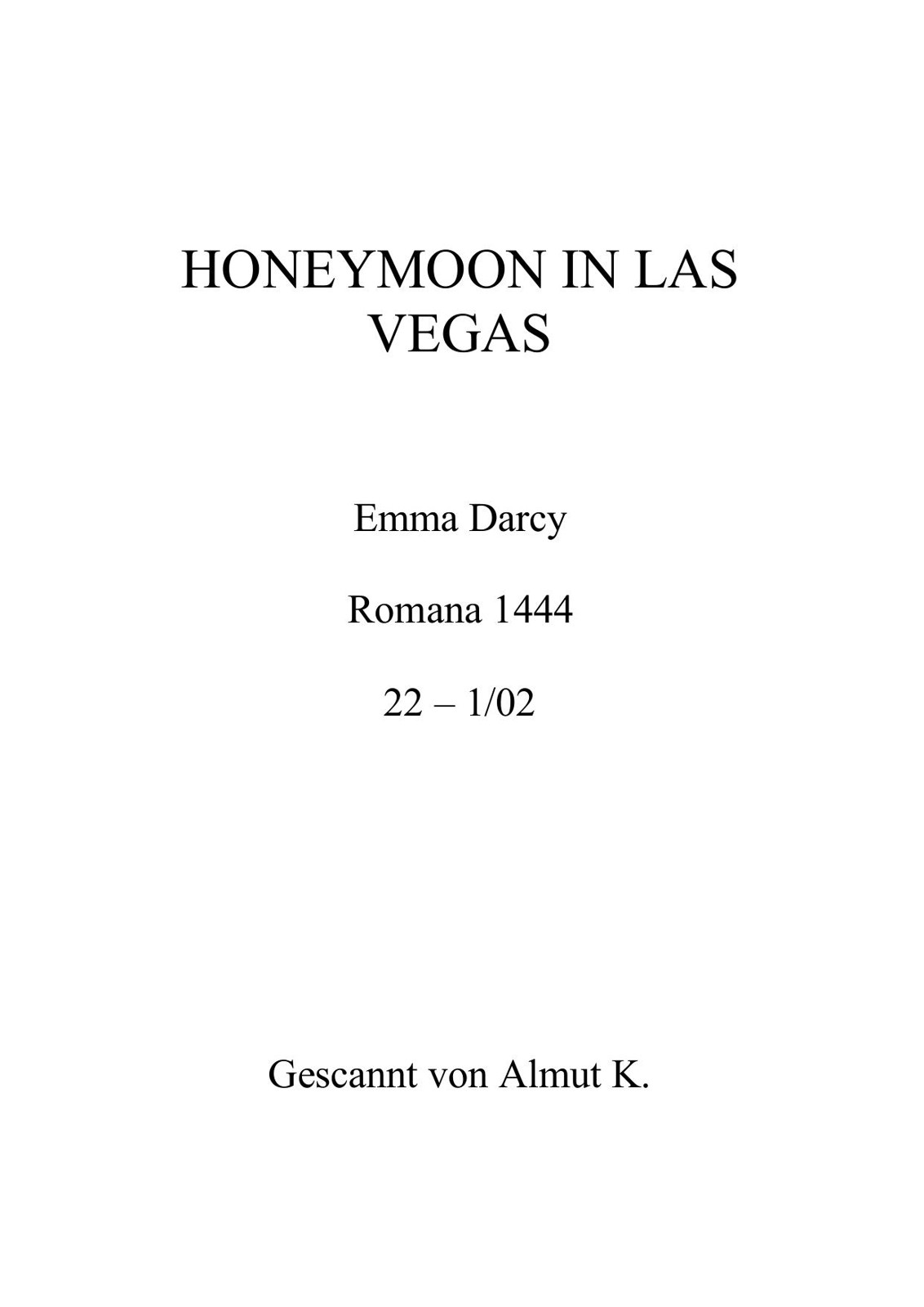 Honeymoon in Las Vegas