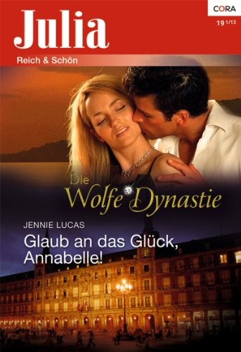 Glaub an das Glück, Annabelle!
