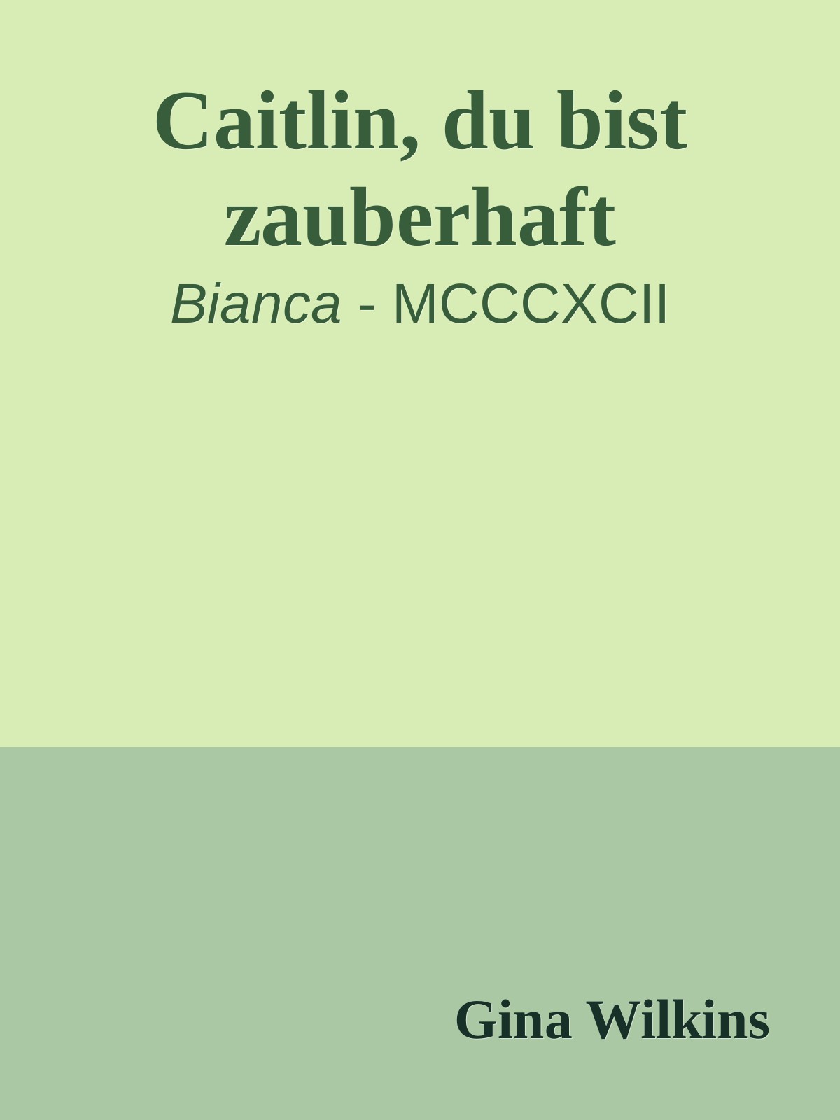 Caitlin, du bist zauberhaft