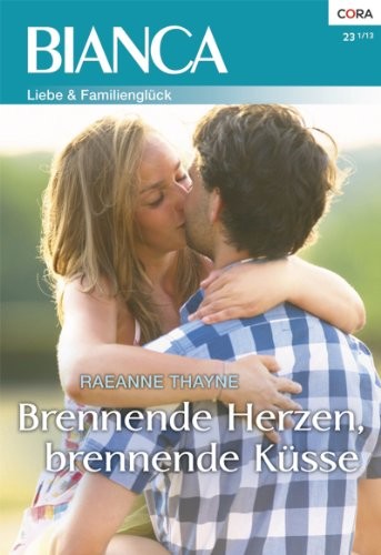 Brennende Herzen, brennende Küsse