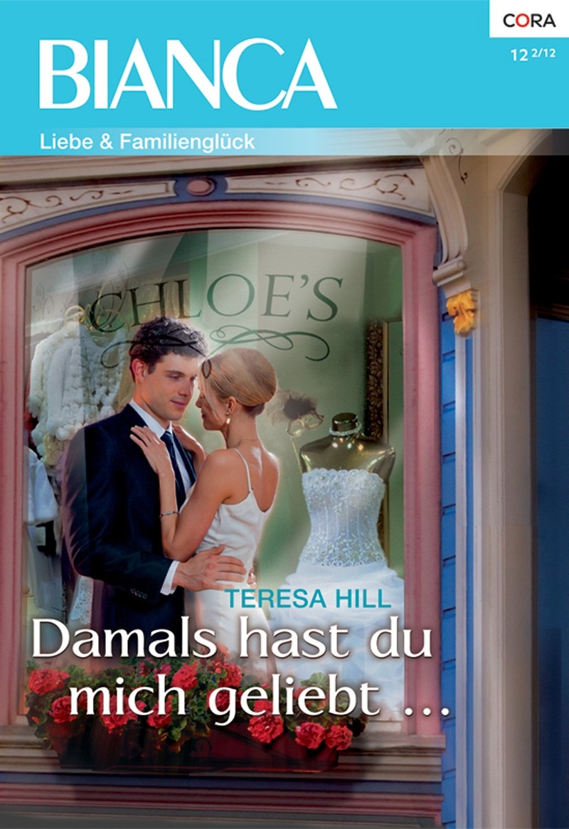 Damals hast du mich geliebt (German Edition)