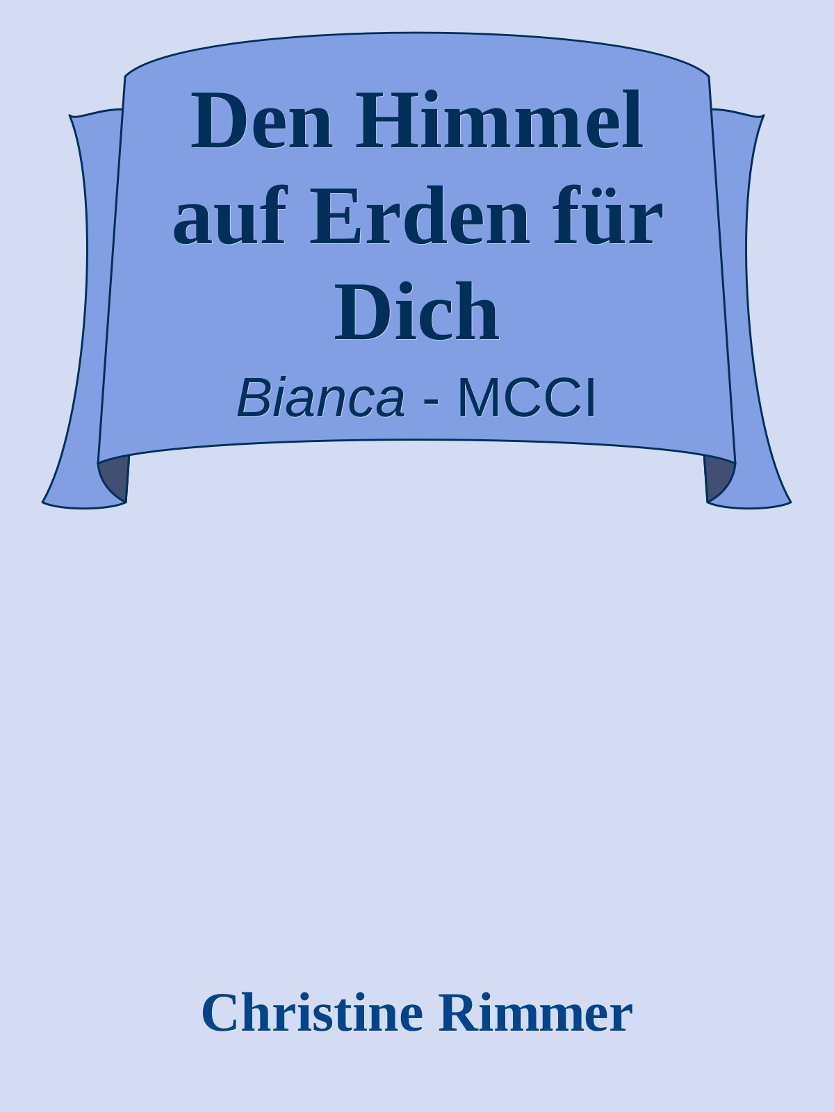 Den Himmel auf Erden für Dich