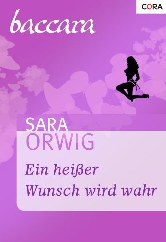 Ein heißer Wunsch wird wahr
