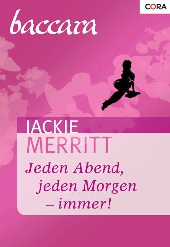 Jeden Abend, jeden Morgen - immer!