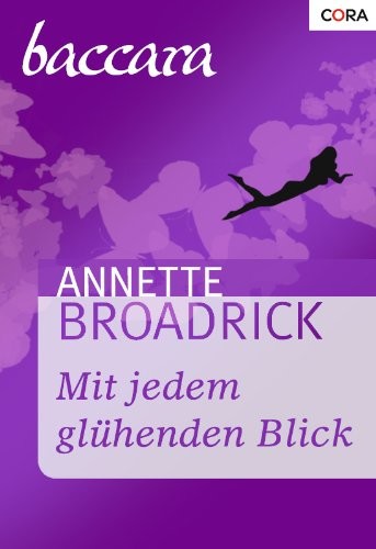Mit jedem glühenden Blick