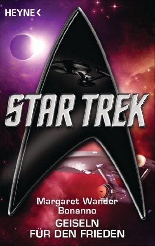 Star Trek: Geiseln für den Frieden: Roman