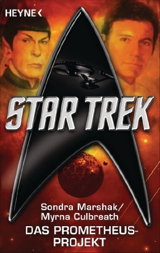 Star Trek: Das Prometheus-Projekt: Roman
